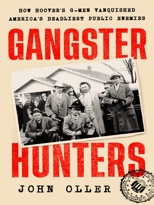 Title details for Gangster Hunters by John Oller - Available